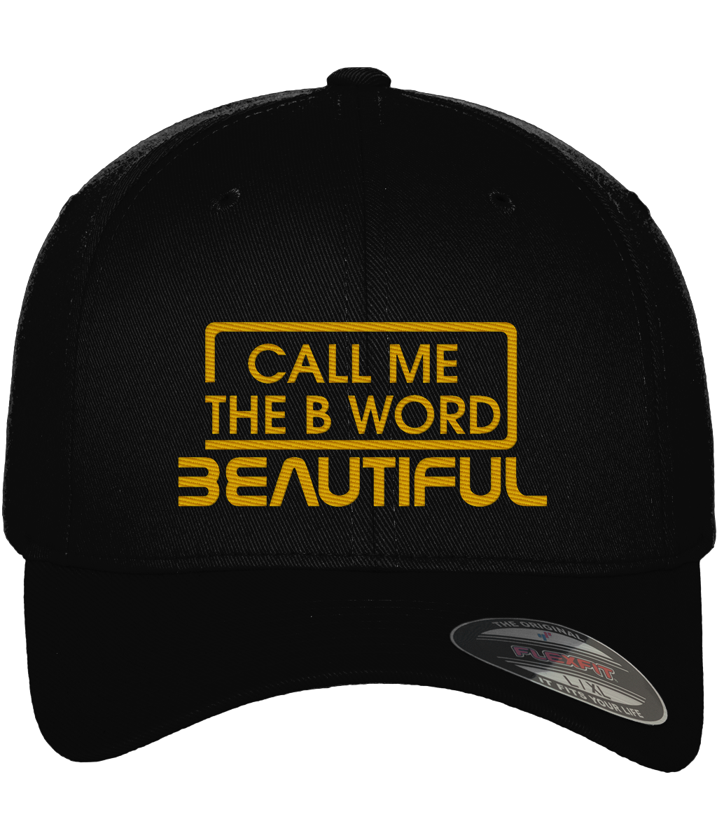 Call Me The B Word Beautiful, Gold Embroidered 3D Foam Logo, Fitted Baseball Cap