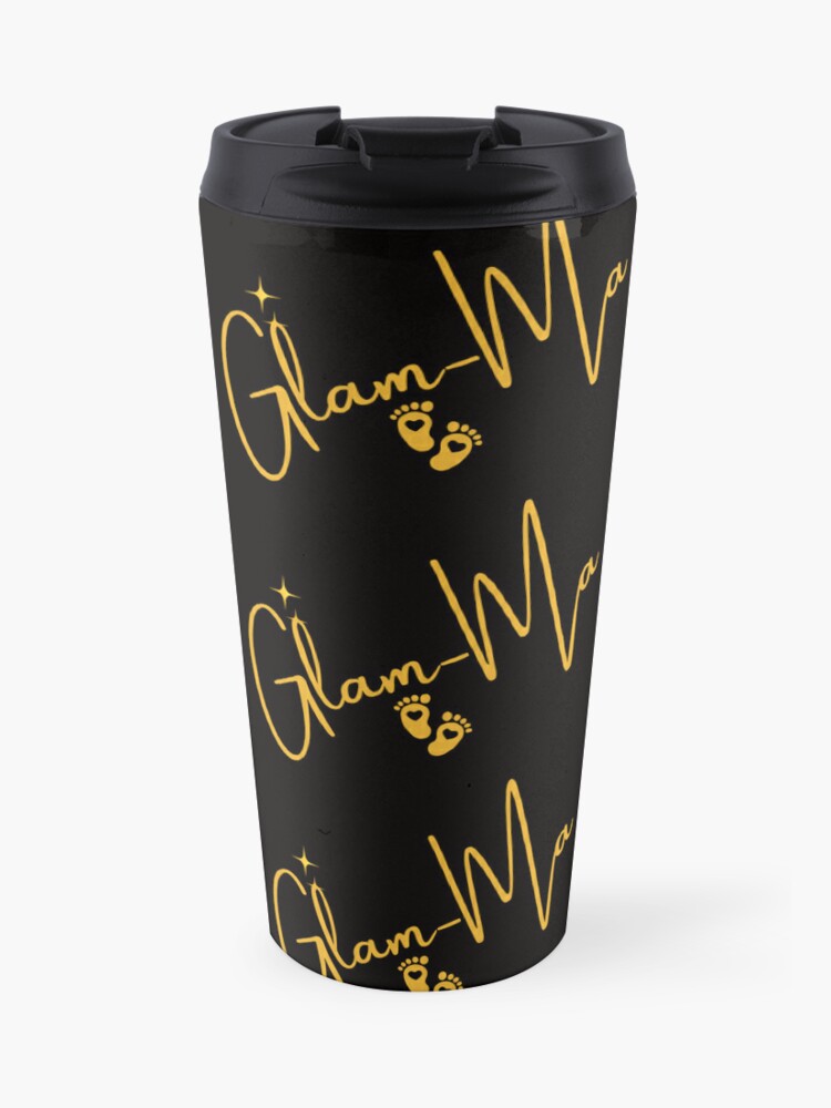 Glam-Ma, Travel Mug, Coffee Cup, 15oz/443ml