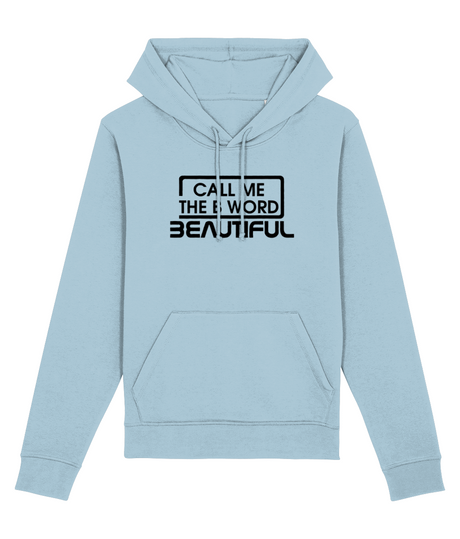 Call Me The B Word Beautiful, Black Logo, Kangaroo Pullover Hoodie, Various Colours