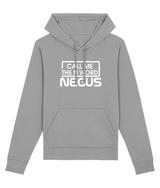 Call Me The N Word Negus Organic Ring-Spun Combed Cotton Hoodie, White Logo, Various Colours