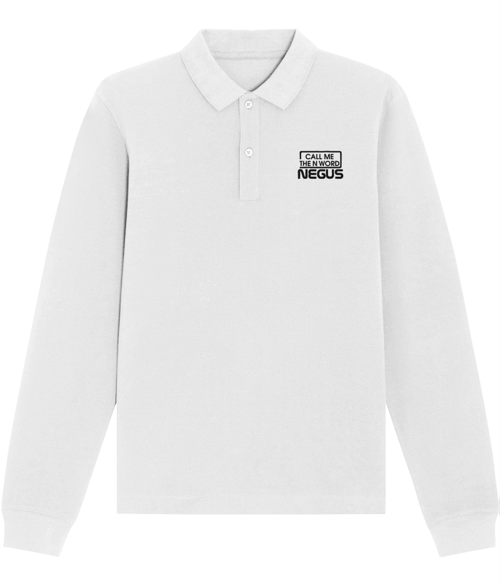 Call Me The N Word Negus, Long Sleeve Cotton Polo Shirt, Black Logo, Various Colours
