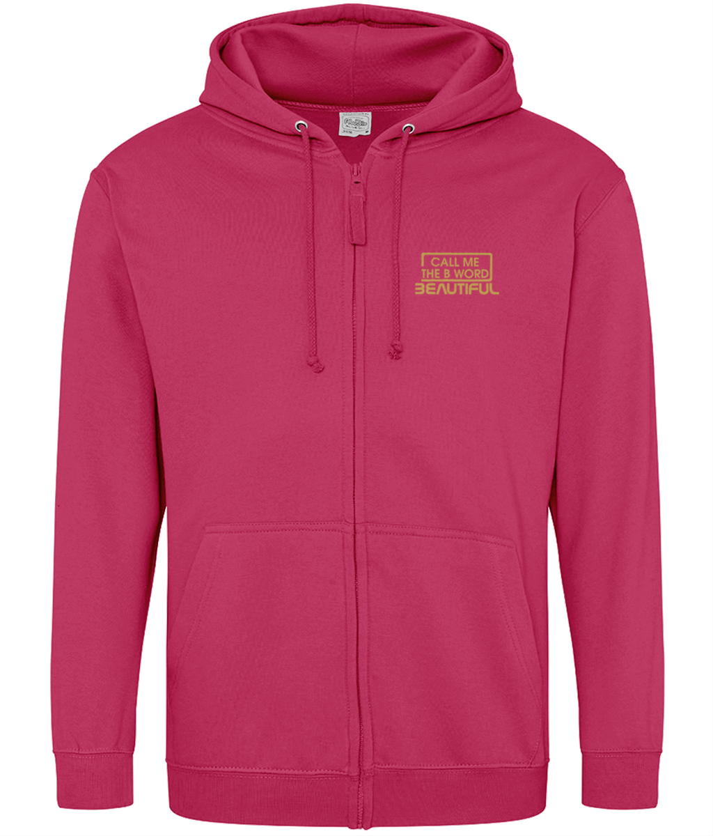 Call Me The B Word Beautiful, Zip Up Hoodie, Gold Logo