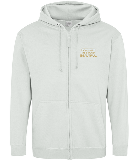 Call Me The B Word Beautiful, Cotton Zip Up Hoodie, Gold Logo, Various Colours