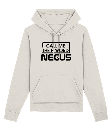 Call Me The N Word Negus Organic Ring-Spun Combed Cotton Hoodie, Black Logo, Various Colours