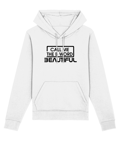 Call Me The B Word Beautiful, Black Logo, Kangaroo Pullover Hoodie, Various Colours