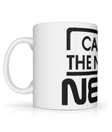 Call Me The N Word Negus, Tea, Coffee Ceramic Mug, Cup, White, 11oz